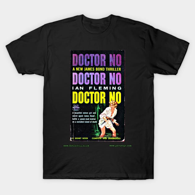 DR. NO by Ian Fleming T-Shirt by Rot In Hell Club